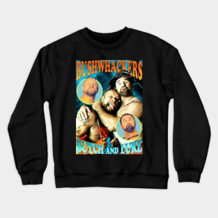 Butch-Luke Whackers Bootleg Crewneck Sweatshirt